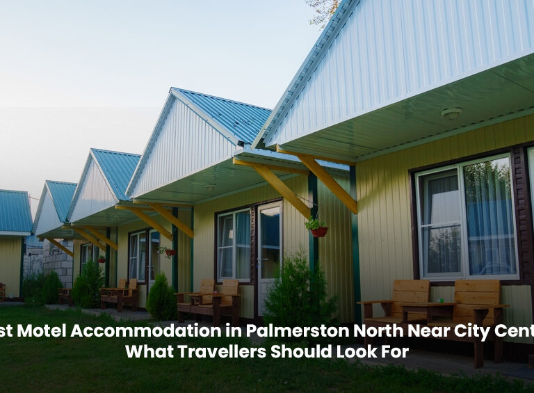 Best Motel Accommodation in Palmerston North Near City Centre: What Travellers Should Look For